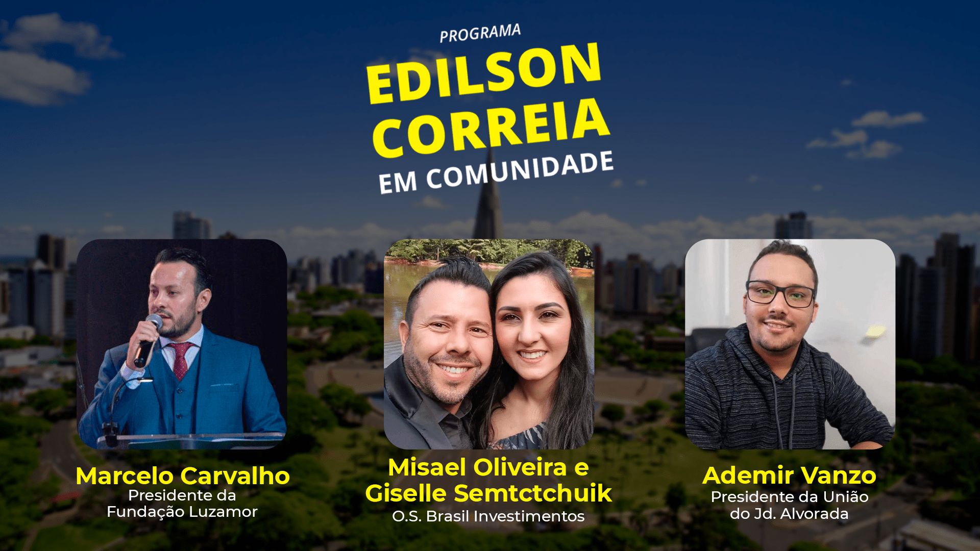 EDILSON CORREIA EM COMUNIDADE – 25/04/2024