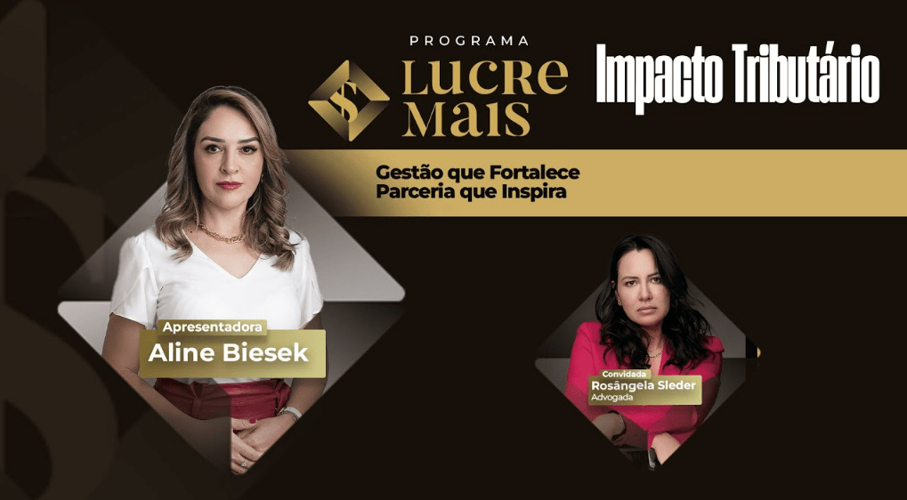 Impacto Tributário | LUCRE MAIS – Aline Biesek
