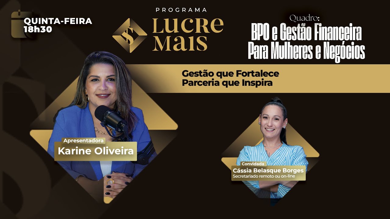 BPO E GESTÃO FINANCEIRA PARA MULHERES E NEGÓCIOS | LUCRE MAIS – Karine Oliveira
