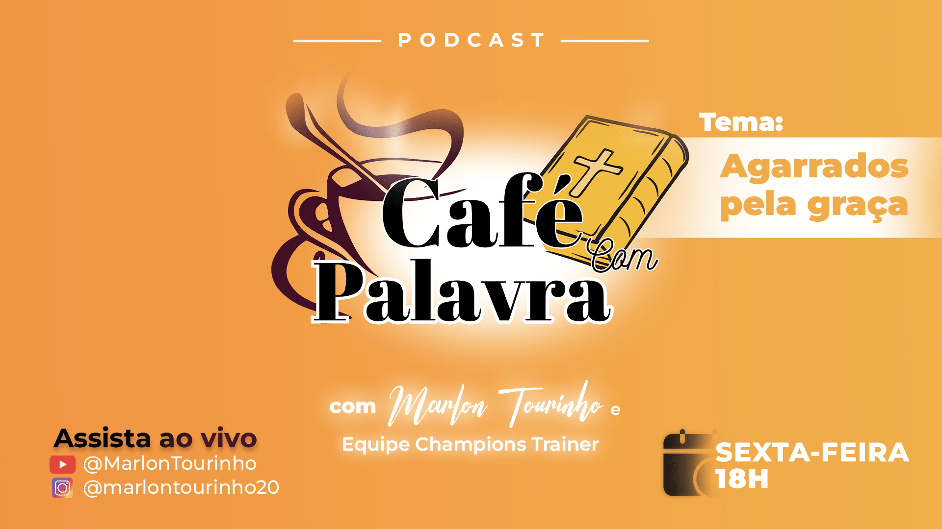 Agarrados Pela Graça | Cafe com Palavra por Marlon Tourinho – TV INGÁ