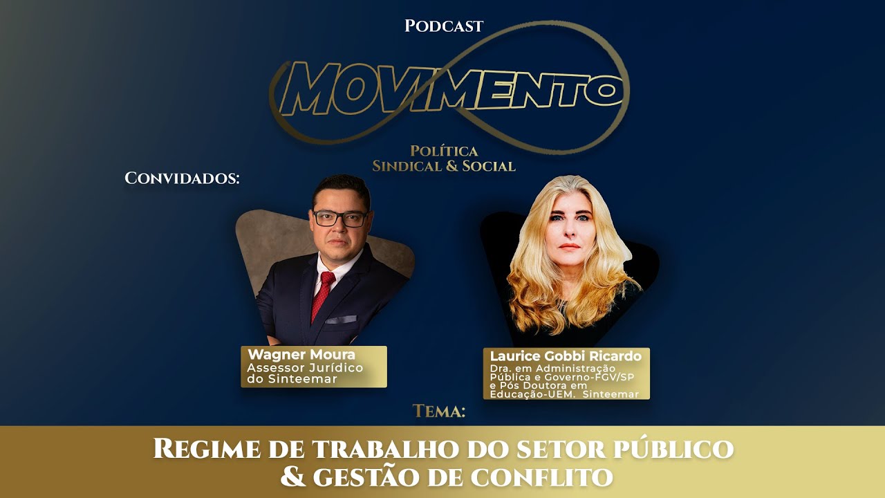 Regime de trabalho do setor público & gestão de conflito | MOVIMENTO Política Sindical & Social