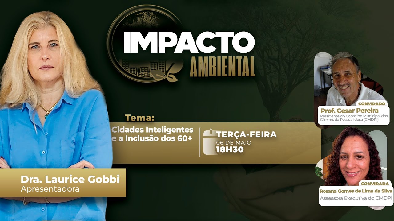 Cidades Inteligentes e a Inclusão dos 60+ | Impacto Ambiental