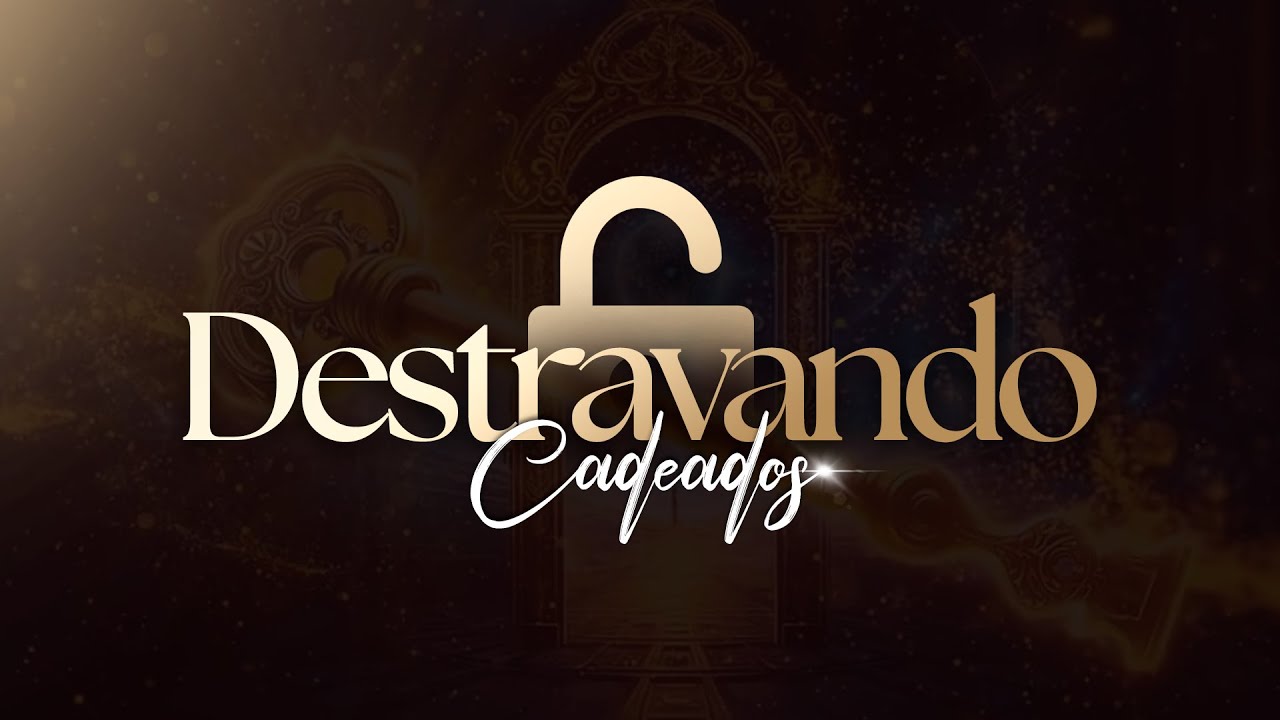 O Caminho do Resgate Começa pela sua Desconstrução | PodCast Destravando Cadeados