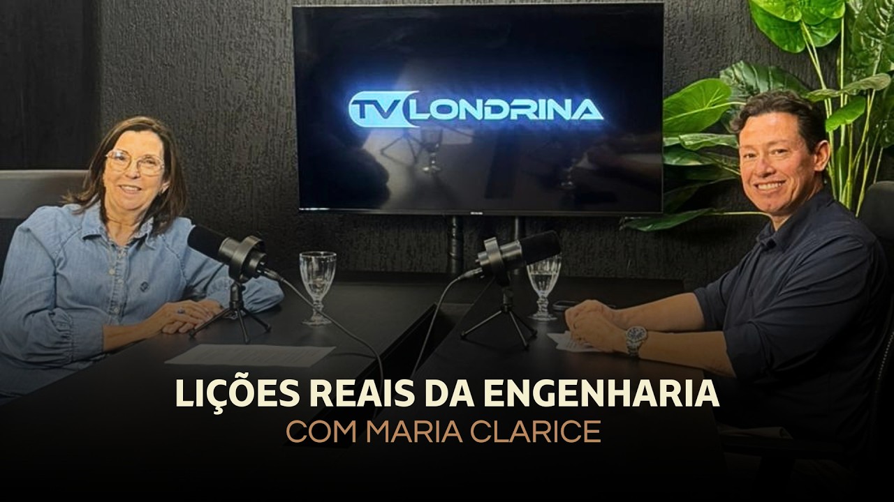 Engenharia na Prática EP.1 | com Maria Clarice | Júnio Garcia | TV Londrina